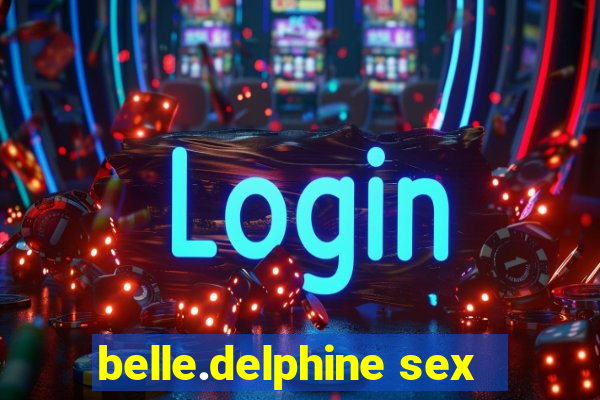 belle.delphine sex